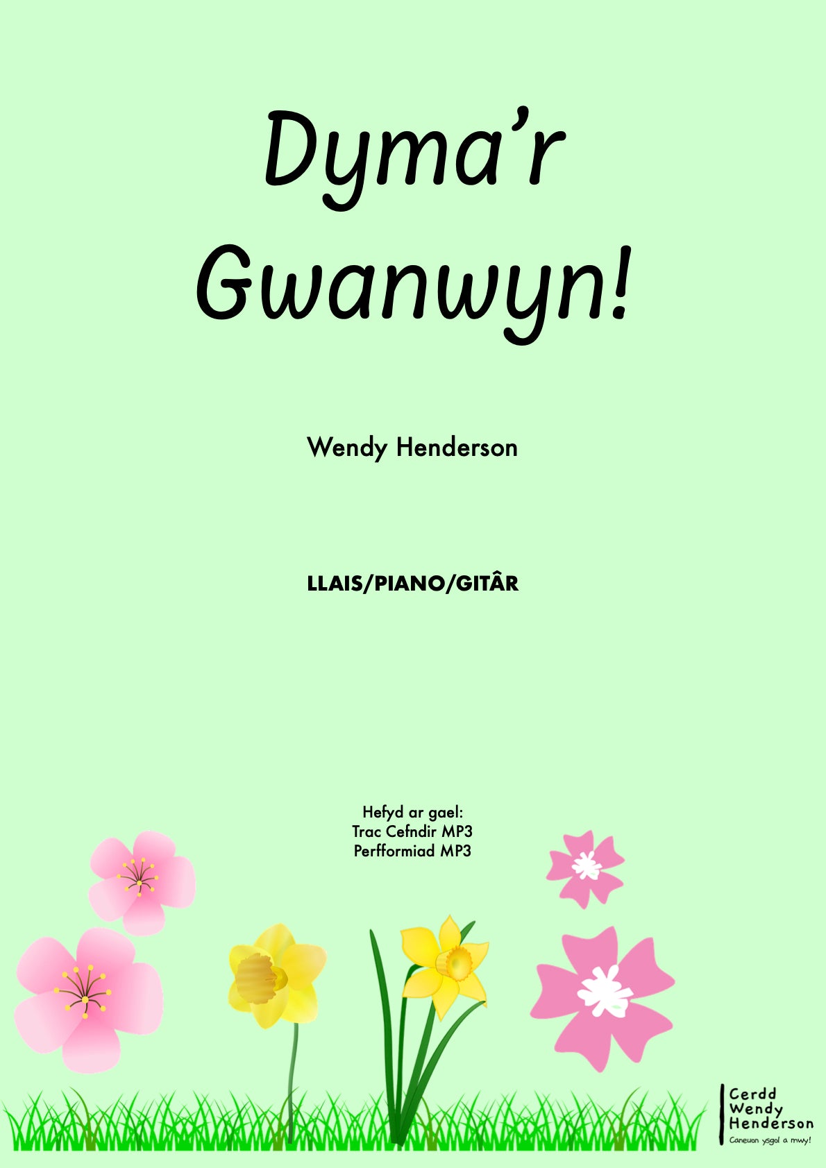 Dyma'r Gwanwyn!