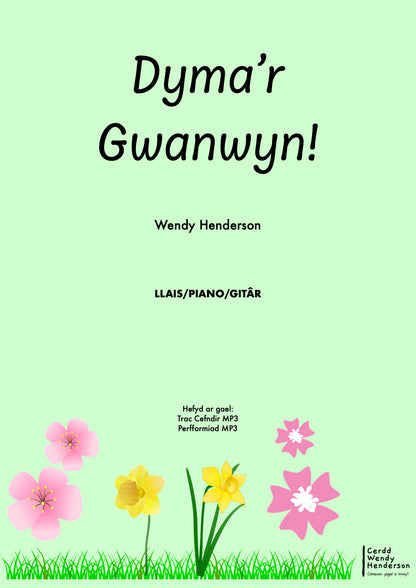 Dyma'r Gwanwyn!
