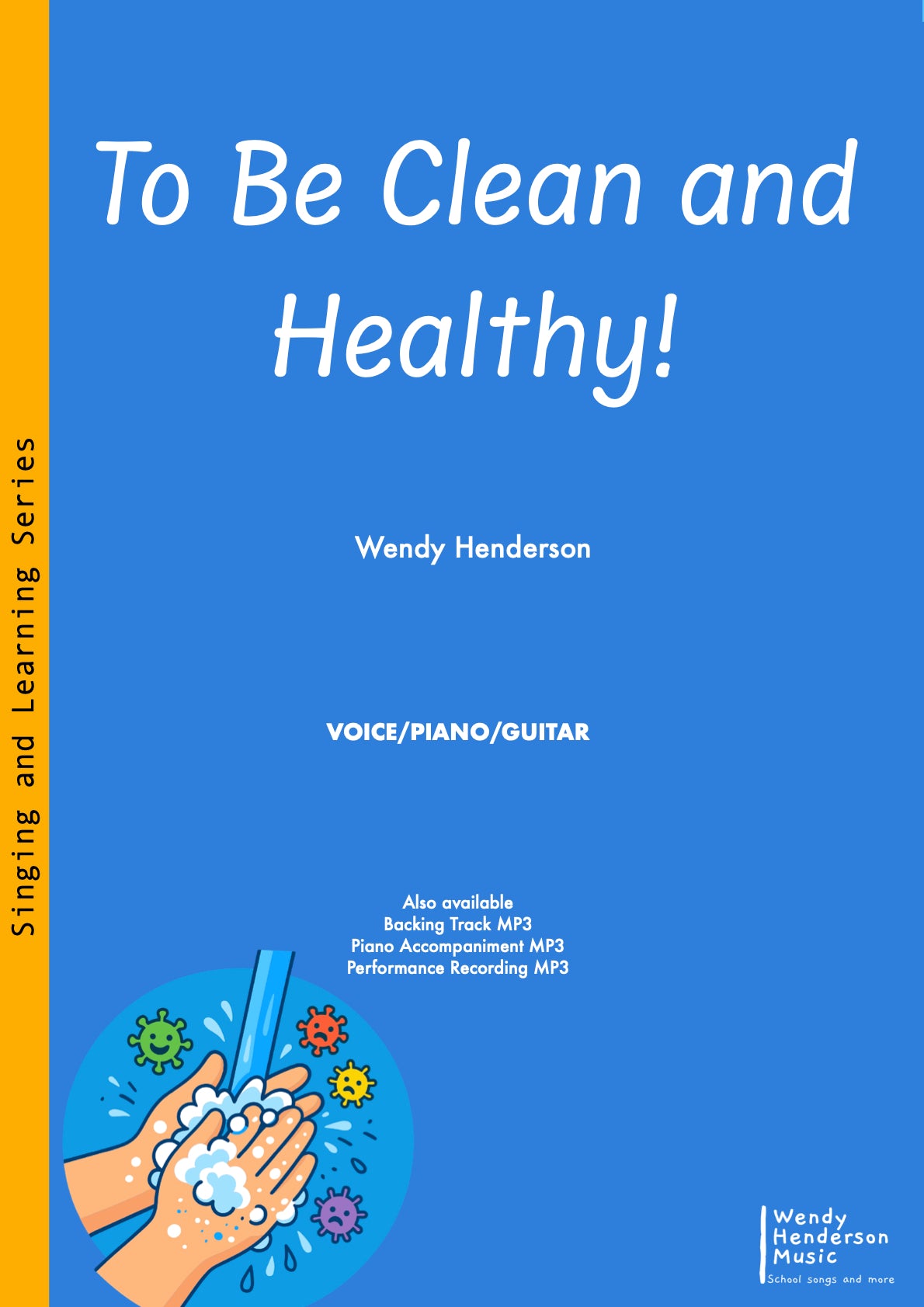 To Be Clean and Healthy!